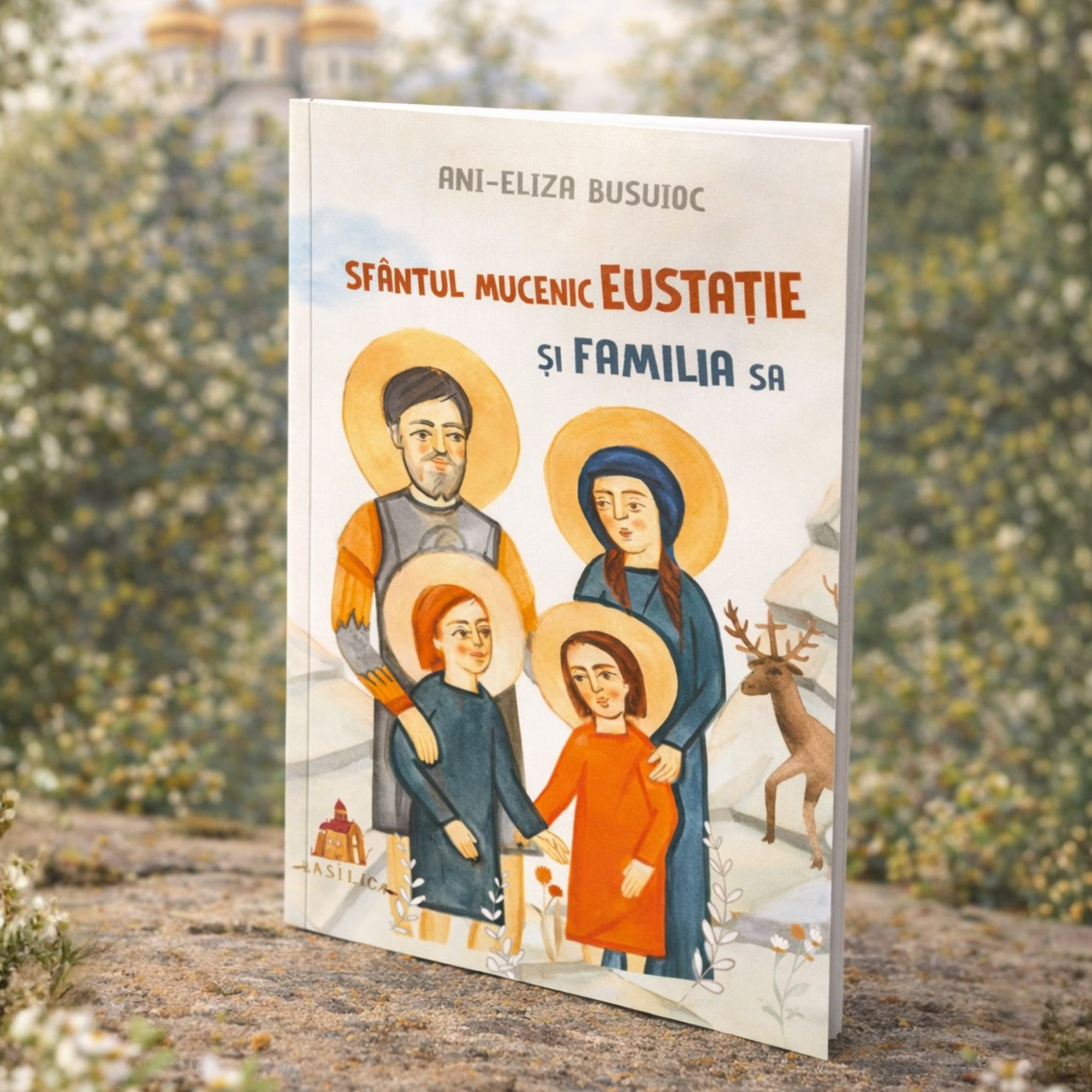 Children's Book: Holy Martyr Eustathius and His Family